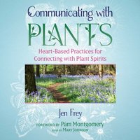 Communicating with Plants - Pam Montgomery - audiobook