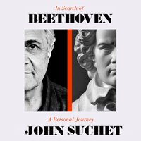 In Search of Beethoven - John Suchet - audiobook