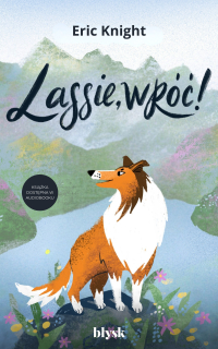 Lassie, wróć! - Eric Knight - ebook