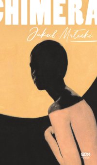 Chimera - Jakub Małecki - ebook
