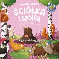 Ściółka i spółka. Obrażalski kret Tymon - Agata Komosa-Styczeń - audiobook