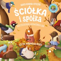 Ściółka i spółka. Roztrzepana wiewiórka Ida - Agata Komosa-Styczeń - audiobook
