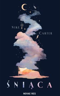 Śniąca - Nike Carter - ebook