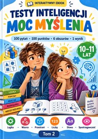 Testy inteligencji dla dzieci - moc myślenia -10-11lat -interaktywny ebook - Tomasz Roźliński - ebook