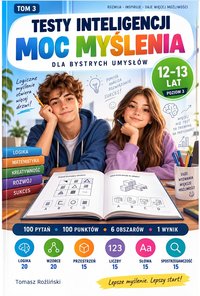 Testy inteligencji dla dzieci - moc myślenia - 12-13lat -interaktywny ebook - Tomasz Roźliński - ebook