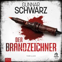 Der Brandzeichner - Gunnar Schwarz - audiobook