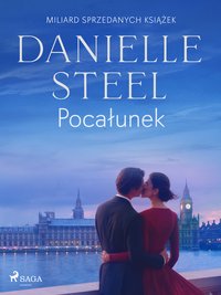 Pocałunek - Danielle Steel - ebook