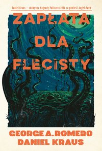 Zapłata dla Flecisty - George A. Romero - ebook