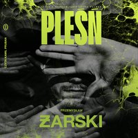 Pleśń - Przemysław Żarski - audiobook