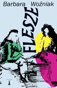 Flesze - Barbara Woźniak - ebook