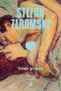 Dzieje grzechu - Stefan Żeromski - ebook