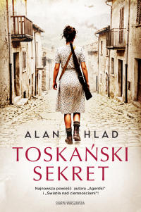 Toskański sekret - Alan Hlad - ebook