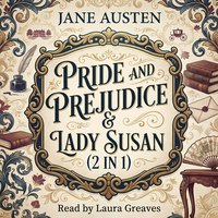 Pride and Prejudice & Lady Susan (2-in-1) - Jane Austen - audiobook