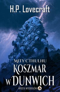 Koszmar w Dunwich - H.P. Lovecraft - ebook