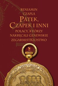 Patek, Czapek i inni - Beniamin Czapla - ebook