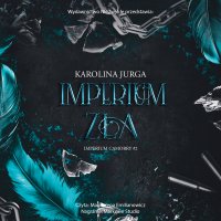 Imperium Zła - Karolina Jurga - audiobook