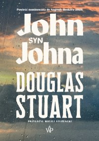 John, syn Johna - Douglas Stuart - ebook