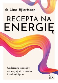 Recepta na energię - Lina Ejlertsson - ebook
