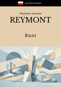 Bunt - Władysław Stanisław Reymont - ebook