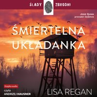 Śmiertelna układanka - Lisa Regan - audiobook