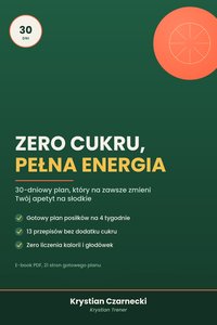 Zero cukru- Pełna Energia - Krystian Czarnecki - ebook