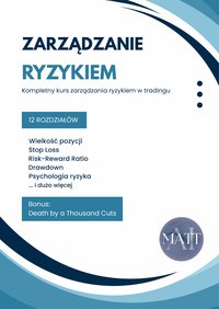 Zarządzanie ryzykiem i wielkością pozycji - MATT - ebook