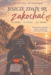 Jeszcze zdążę się zakochać - Krystyna Wysodzka - ebook