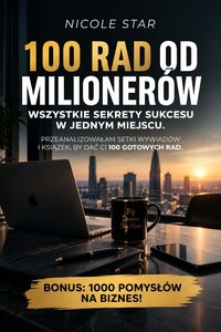100 Rad Od Milionerów - Nicole Star - ebook