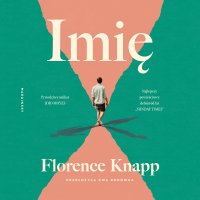 Imię - Florence Knapp - audiobook