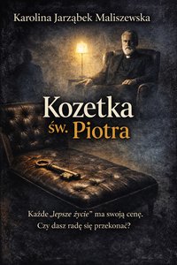 Kozetka Św. Piotra - Karolina Jarząbek Maliszewska - ebook