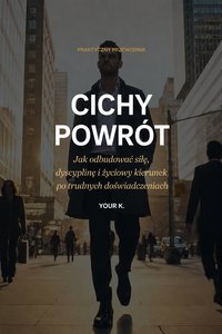 Cichy powrót - Your K. - ebook