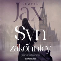 Syn zakonnicy - Joanna Jax - audiobook