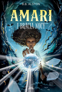 Amari i Bracia Nocy - B.B. Alston - ebook