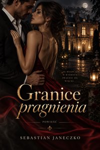 Granice pragnienia - Sebastian Janeczko - ebook