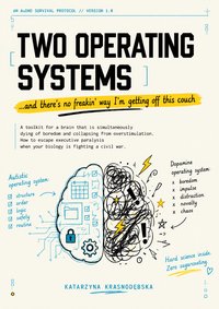 The AuDHD Toolkit — How to Navigate Your Life with Two Operating Systems - Katarzyna Krasnodębska - ebook