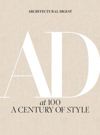 Architectural Digest at 100 [DRM] - Anna Wintour - ebook