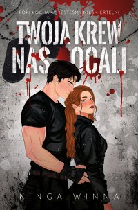 Twoja krew nas ocali - Kinga Winna - ebook