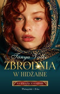 Zbrodnia w hidżabie - Tanya Valko - ebook
