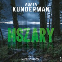 Mszary - Agata Kunderman - audiobook