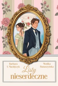 Listy nieserdeczne - Monika Banaszyńska - ebook