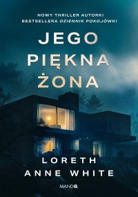 Jego piękna żona - Loreth Anne White - ebook