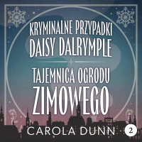 Tajemnica ogrodu zimowego - Carola Dunn - audiobook