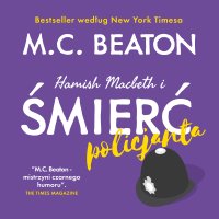Hamish Macbeth i śmierć policjanta - M.C. Beaton - audiobook