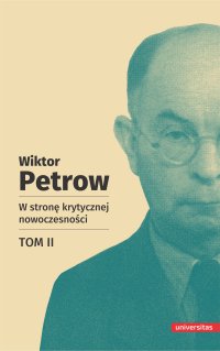 W stronę krytycznej nowoczesności. Tom 2 - Wiktor Petrow - ebook