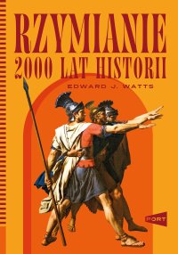 Rzymianie - Edward J. Watts - ebook