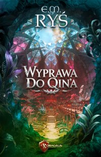 Wyprawa do Qin'a - E.M. Ryś - ebook
