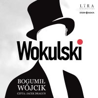 Wokulski - Bogumił Wójcik - audiobook