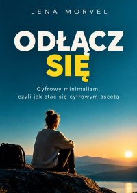 Odłącz się - Lena Morvel - ebook
