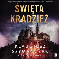Święta kradzież - Klaudiusz Szymańczak - audiobook