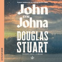 John, syn Johna - Douglas Stuart - audiobook